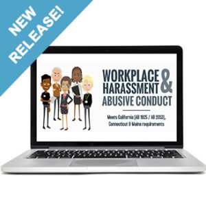 Workplace Harassment and Abusive Conduct